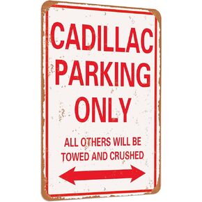 CADILLAC Parking only vintage look funny mental tin sign-8 X 12 inches-Aluminum