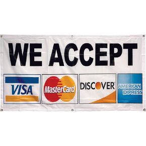 4 Less Co 2x4 Feet WE ACCEPT CREDIT CARDS Banner Polyester Fabric Sign with Grommets wb-4