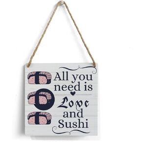 لافتة خشبية للسوشي لتزيين جدران المطبخ المنزلي مقاس 7 × 7 بوصة، كل ما تحتاجه هو علامة تعليق ريفية من خشب السوشي والحب in Kuwait