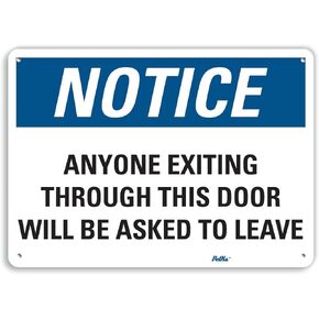 PetKa Signs and Graphics PKFO-0138-NA_14x10 "Anyone exiting Through This Door Will be Asked to Leave" Aluminum Sign, 14" x 10"