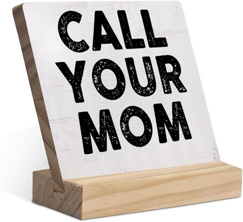 Funny Call Your Mom Wood Plaque with Wooden Stand,Inspirational Quotes Wooden Plaque Sign Desk Decor for Home Bedroom College Dorm Table Shelf Decoration in Saudi Arabia