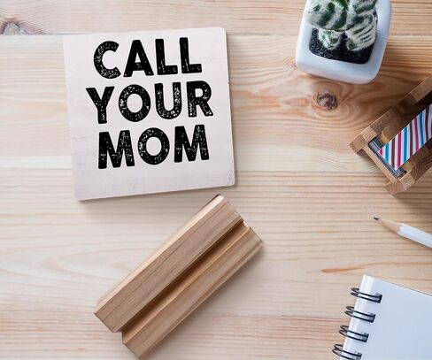 Funny Call Your Mom Wood Plaque with Wooden Stand,Inspirational Quotes Wooden Plaque Sign Desk Decor for Home Bedroom College Dorm Table Shelf Decoration in Saudi Arabia
