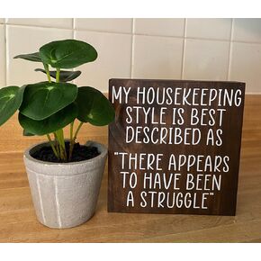 HOUVSSEN Wood Sign Stencils My Housekeeping Style is Best described as There Must Have Been a Struggle Funny Signs for Home Decor Farmhouse 8 x 8 inch