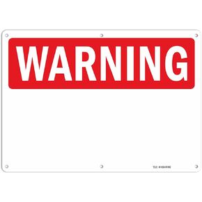 T&R "Warning" Blank Sign - 1 Pack - 14 x 10 Inches Rust Free .040 Aluminum - UV Protected, Waterproof, Weatherproof and Fade Resistant - 6 Pre-drilled Holes