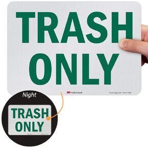 SmartSign (Pack of 4) 5 x7 inch “Trash Only" Sticker Labels, 5 mil Laminated Polyester with SuperStick Adhesive, Green and White, Made in USA