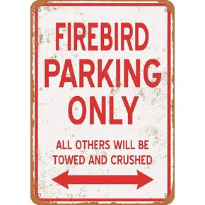 8 x 12 Metal Sign - Firebird Parking ONLY - Vintage Wall Decor Art