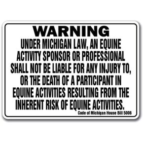 MICHIGAN Equine Sign activity liability warning statute horse farm barn stable