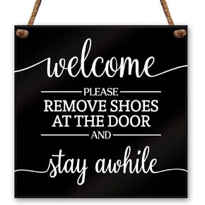 Acrylic Please Remove Your Shoes Sign, Hanging Welcome Sign for Front Door, No Shoes Sign for House, Take Your Shoes Off Sign Wreath, 6.5" Stay Awhile Sign, Black Front Porch Decor Made in USA
