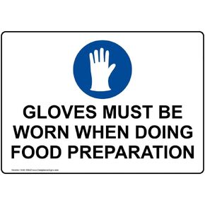ComplianceSigns.com Gloves Must Be Worn When Doing Food Preparation Sign, 10x7 inch Plastic for Safe Food Handling PPE