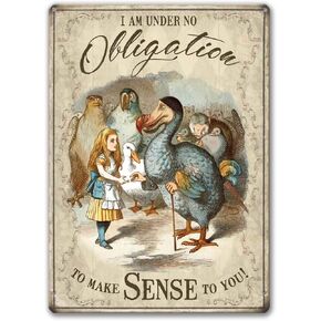 Agedsign Alice in Wonderland Poster Vintage Metal Tin Sign 8" x 12" Under no Obligation to Make Sense Quotes Decor Gifts for Girls Living Room Party Decorations