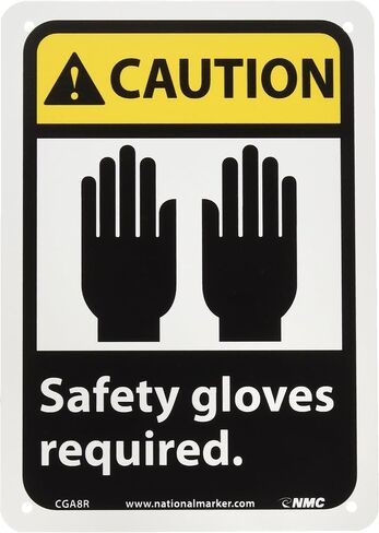 NMC CGA8R CAUTION – Safety gloves required. – 7 in. x 10 in. Rigid Plastic Caution Sign with Graphic in Saudi Arabia