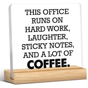 Office Desk Sign, Funny Office Gift Ideas, Coworker Gifts for Women Men, This Office Runs on Hard Work Acrylic Desk Sign Decor