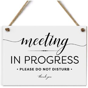 Reilly Originals 5x7 Inch Meeting in Progress Do Not Disturb Sign ~ Exclusive Value Series with Elegant Designer Graphics ~ Ready to Hang (White)