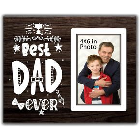 Fathers Day Picture Frame, Dad Photo Frame, Fathers Day Dad Gifts From Son, Dad Gifts for Fathers Day, Gifts for Dad, Fathers Day Dad Wooden Photo Frame, Best Dad Ever Gifts Fit 4x6 Inch Photos