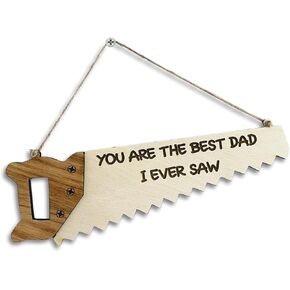 VELENTI Wooden Hanging Saw - You Are The Best Dad I Ever Saw - Fathers Day Gift for Him - Rustic Wooden Gifts - Cute Present for Dad, Step Dad, Grandfather - Funny Valentines Gift for Him