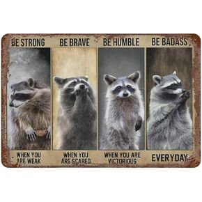 Vintage Wall Decor Raccoon Poster,Motivational Quote,Vintage Wall Art,Home Decor Retro Tin Signs,Kitchen Decor Vintage Metal Tin Sign,Wall Decor for Bars,Restaurant,Cafes 11.8"x7.9"