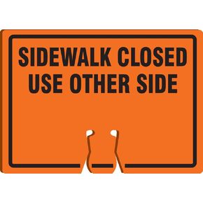 AccuformNMC "Sidewalk Closed Use Other Side" Traffic Cone Top Sign, Combine With Orange Cones to Create a Warning Sign, 10" x 14" Plastic Cone Sign, Made in the USA, FBC771