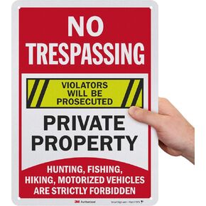 SmartSign “No Trespassing Private Property - Hunting, Fishing, Hiking, Motorized Vehicles Are Forbidden" Sign | 10" x 14" 3M Engineer Grade Reflective Aluminum, Made in USA