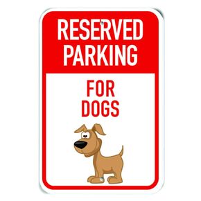 PKRP-0122-NP_ "Reserved Parking for Dogs" Plastic Sign, 12" x 18", Cartoon Dog