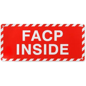 FACP Inside Sign 4.5 x 10 Inch 40 Mil Thick Aluminum Reflective Sign UV Protected Water Proof