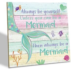 Mermaid Wood Sign, Always be Yourself Unless You Can Be a Mermaid, Wood Plaque Table Art Sign, Decorative Wooden Table Sign, Mermaid Beach Sign, Ocean Theme Coastal Decor for Home, Beach House Decor