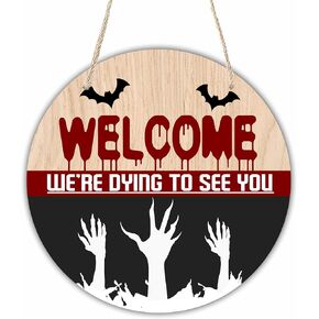 Halloween Welcome Wooden Decoration-We're Dying To See You With Bats Hanging Decor With A Rope-Indoor Welcome Hanging Sign Plaque-Halloween Round Wall Hanger For Home-A02