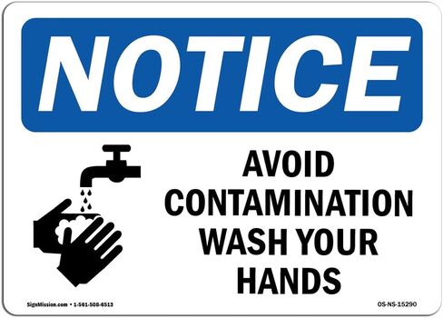 OSHA Notice Signs - Notice Avoid Contamination Wash Your Hands Sign | Extremely Durable Made in The USA Signs or Heavy Duty Vinyl Label | Protect Your Warehouse & Business in Saudi Arabia