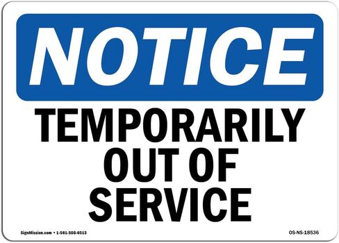 OSHA Notice Signs - Temporarily Out of Service Sign | Extremely Durable Made in The USA Signs Or Heavy Duty Vinyl Label Decal | Protect Your Construction Site, Warehouse & Business in Saudi Arabia