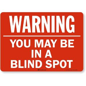 Smartsign U6-1280-RD_14X10 "Warning You May BE in A Blind SPOT" Reflective Self-Adhesive Decal, 14" x 10"