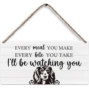 huester Dachshund Decor Dog Wood Plaque Sign, Long Haired Dachshund Gifts, Dog Signs for Home Decor, Dog Decorations for the Home, Every Meal You Make Dog Wall Hanging Decor, 12x6 inches