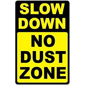 New Road Sign Aluminum Sign Slow Down No Dust Zone Sign-Help Keep Dust Level Low On Dirt Roads Warning Sign Outdoor Decoration 12x16 Inch