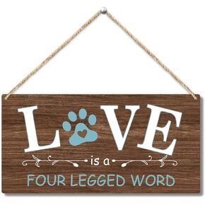 Love is a Four Legged Word Dog Lover Rustic Wooden Hanging Sign Decor, Front Door Wall Decor Sign Wood Plaque for Farmhouse Garden Home Porch Entryway, Pet Paw Hanging Wall Art Gift (1 pack)-09