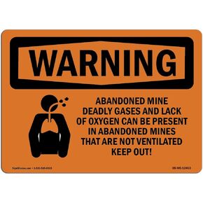 OSHA Waring Sign - Abandoned Mine Deadly Not Ventilated | Aluminum Sign | Protect Your Business, Work Site, Warehouse & Shop Area | Made in The USA