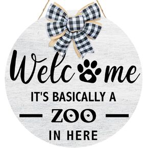 Funny Pet Welcome Sign,Cute Pet Front Door Sign,Welcome It's Basically a Zoo In Here Wood Porch Wall Decoration Outdoor for Pet Lover Home Pet Shop Decor,Dog Lover Gift