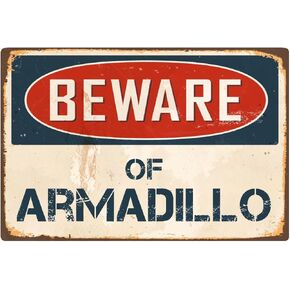 StickerPirate Beware of Armadillo 8" x 12" Vintage Aluminum Retro Metal Sign VS026