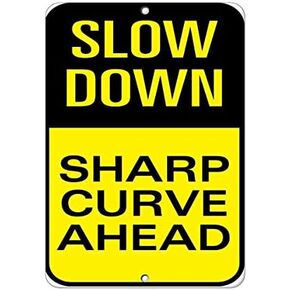 Warning Sign Slow Down Sharp Curve Ahead Traffic Sign Road Sign Business Sign 12X18 Inches Aluminum Metal Tin Sign