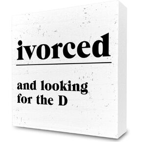 Funny Divorce Gifts Wooden Sign, Funny Cheer Up Gifts for Women, Inspirational Wooden Sign for Women, 6x6x0.6 Inches