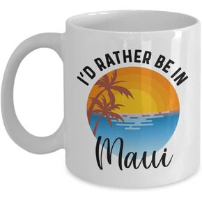 Maui Mug, I’d Rather Be in Maui Coffee Mug, Maui Gifts for Maui Lovers, Maui Souvenirs