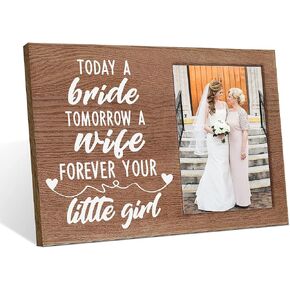 MayAvenue Wooden Tabletop Wedding Photo Frame for Parents - Today a Bride, Tomorrow a Wife, Forever Your Little Girl Picture Frame for Bride's Mother and Father Gift