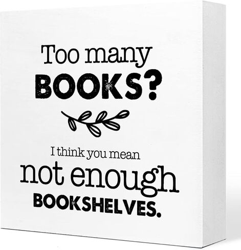 الكثير من الكتب أعتقد أنك لا تعني ما يكفي من أرفف الكتب الخشبية ديكور مكتب اللافتة، رف كتب ملهم من الخشب كتلة تسجيل مكتب ديكورات مكتب المنزل والمكتب والمكتب وديكور الطاولة in Kuwait