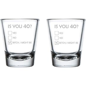 MIP Set of 2 Shot Glasses 1.75oz Shot Glass Is You 40 Funny 40th Birthday