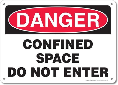 Danger Confined Space Do Not Enter Sign, 10x14 Inches, Rust Free .040 Aluminum, Fade Resistant, Made in USA by My Sign Center in Saudi Arabia