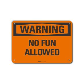PKFO-0226-NA_"No Fun Allowed" Aluminum Sign, 14" x 10", Warning