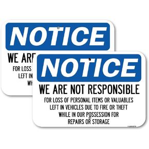 (2 Pack) We Are Not Responsible for Loss of Personal Items or Valuables Left in Vehicles Due to Fire or Theft While in Our Possession | 12" X 18" Heavy-Gauge Aluminum Sign | Rust Free Aluminum