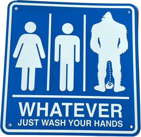Whatever, Just Wash Your Hands 10 x 10 inch Embossed METAL SIGN with Bigfoot in Saudi Arabia