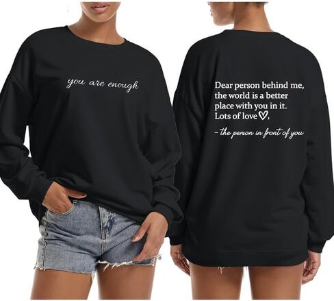 Dear Person Behind Me Hoodie You Are Enough Graphic Sweatshirts for Women Mental Health Awareness Shirt Pullover Top in Saudi Arabia