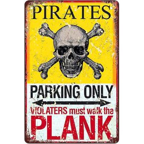 Retro Funny Metal Sign Sheet Signs Tin Sign,Skull Pirates Parking,Outdoor Home Wall Decoration, Size8 X 12