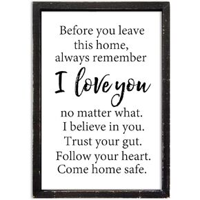 Before You Leave This Home Sign Wall Art Decor 16x11 Inch Rustic Farmhouse Living Room I Love You Inspirational Family Wood Framed Sign Entryway Motivationa And Aesthetic Wall Hang (White)