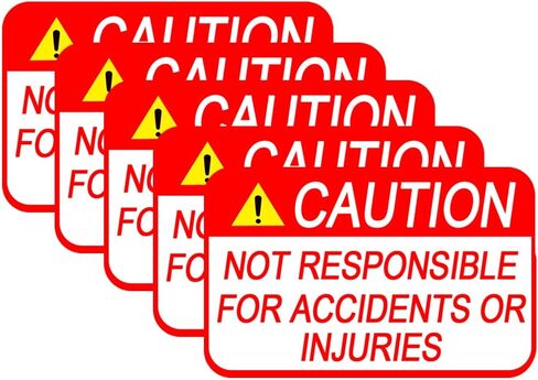 Top label Not Responsible for Accidents or Injuries Sign, 8X6 Inch, 5 Pcs Per Pack in Saudi Arabia