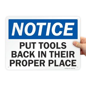SmartSign "Notice - Put Tools Back In Their Proper Place" Sign | 10" x 14" Plastic